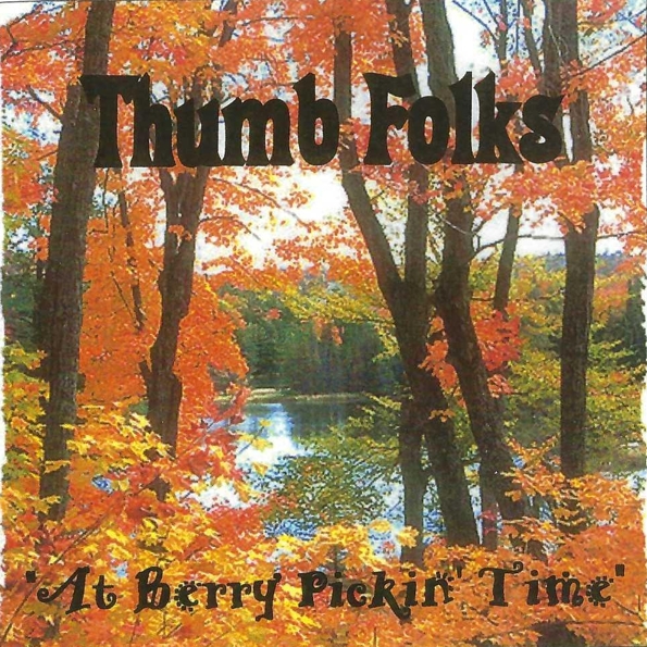 "At Berry Pickin' Time" CD cover